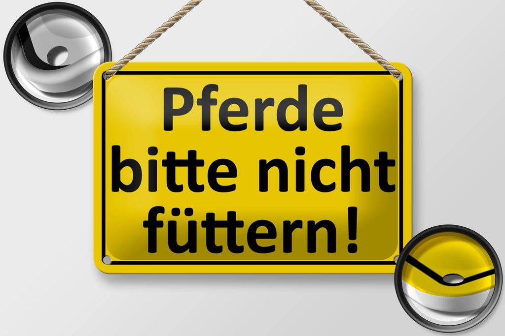 Blechschild 18x12cm "Pferde nicht füttern"