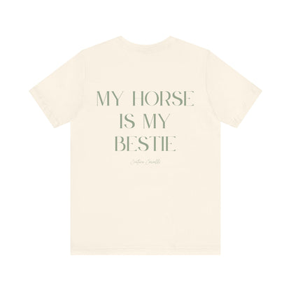 "My Horse Is My Bestie" T-Shirt