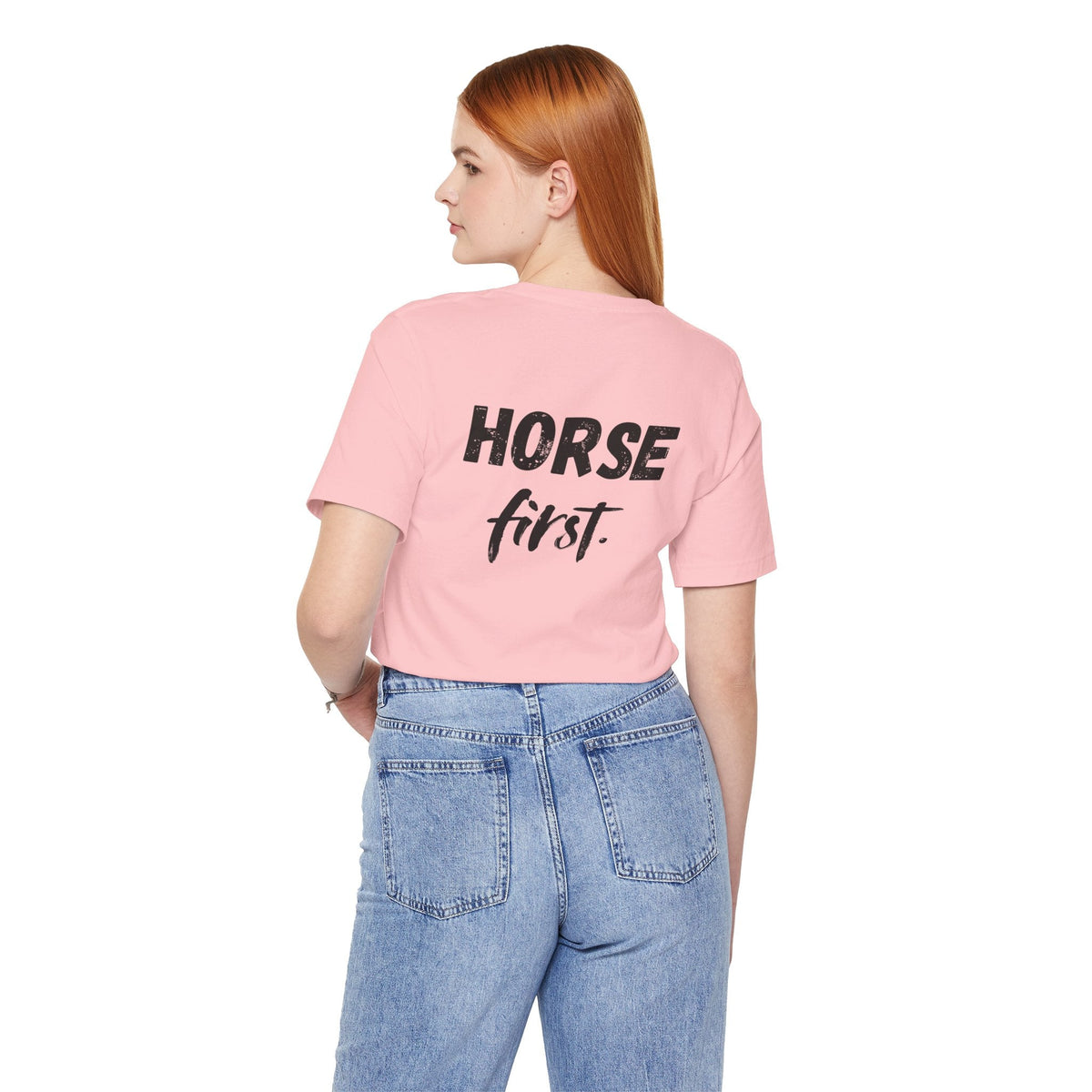 "Horse First" T-Shirt