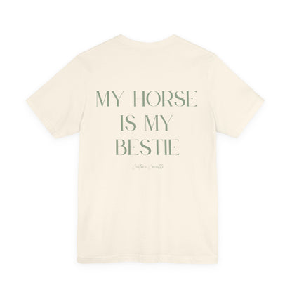 "My Horse Is My Bestie" T-Shirt