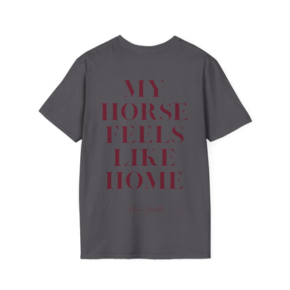 "My Horse feels like Home" T-Shirt