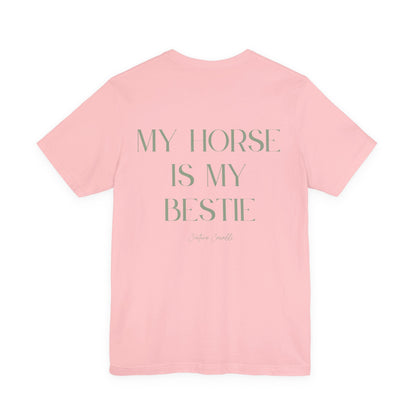 "My Horse Is My Bestie" T-Shirt