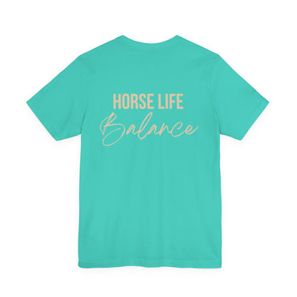 "Horse Life Balance" T-Shirt