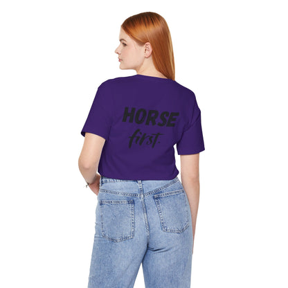 "Horse First" T-Shirt