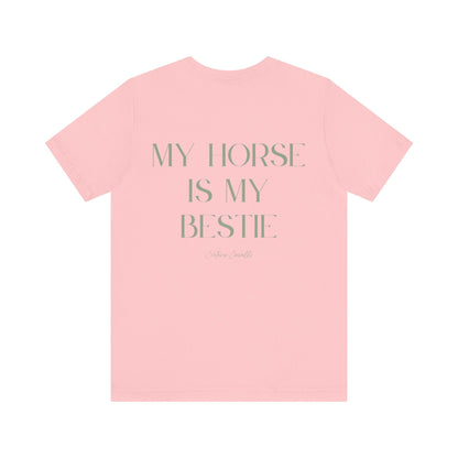 "My Horse Is My Bestie" T-Shirt