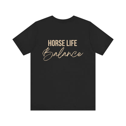 "Horse Life Balance" T-Shirt