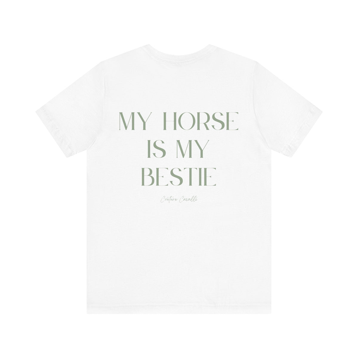 "My Horse Is My Bestie" T-Shirt