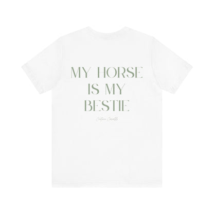 "My Horse Is My Bestie" T-Shirt