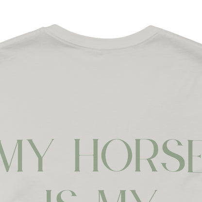 "My Horse Is My Bestie" T-Shirt