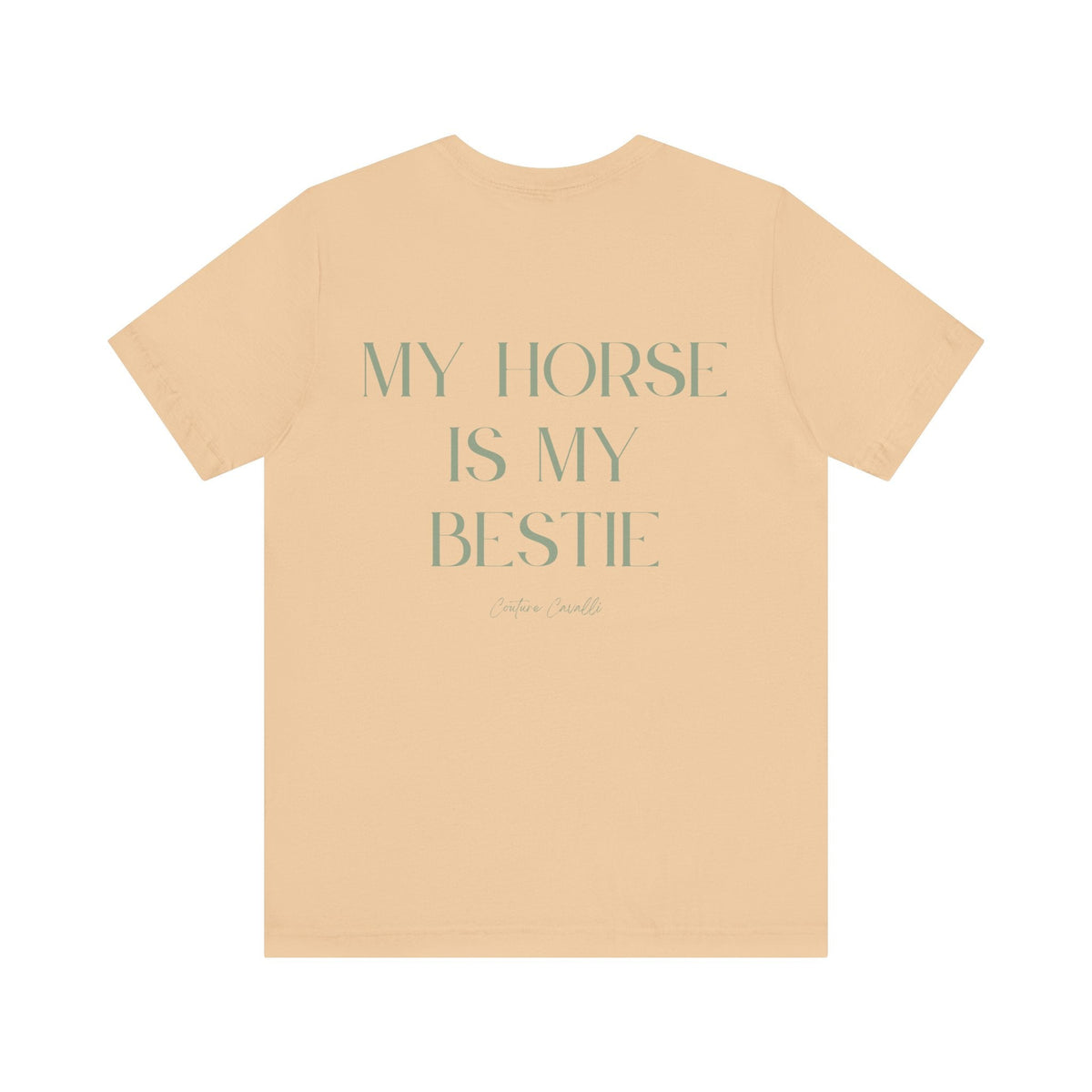 "My Horse Is My Bestie" T-Shirt