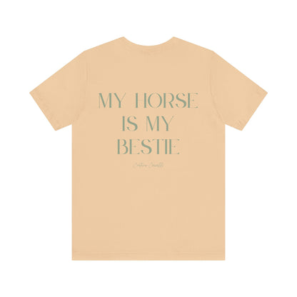 "My Horse Is My Bestie" T-Shirt