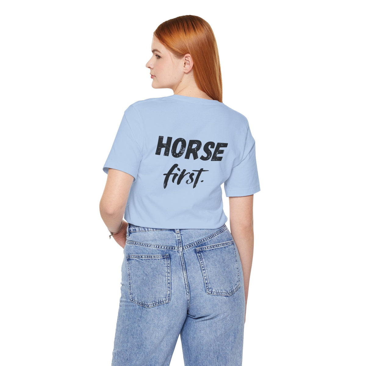 "Horse First" T-Shirt