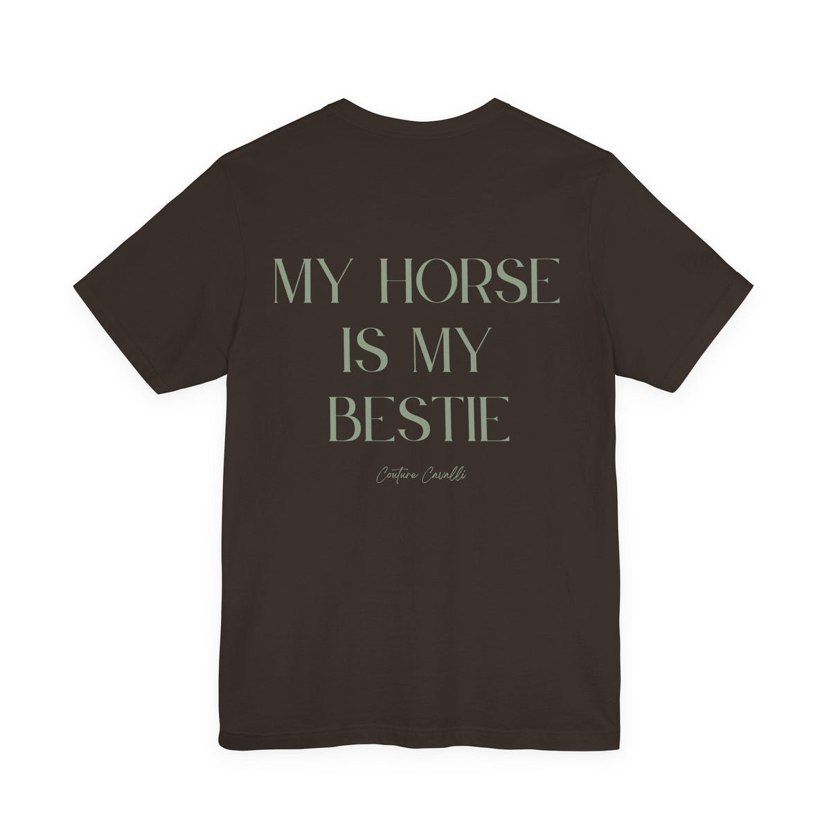 "My Horse Is My Bestie" T-Shirt