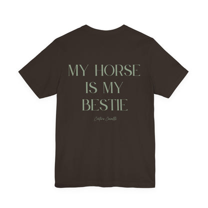 "My Horse Is My Bestie" T-Shirt