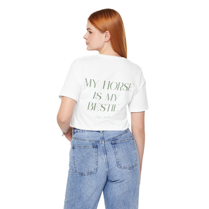 "My Horse Is My Bestie" T-Shirt