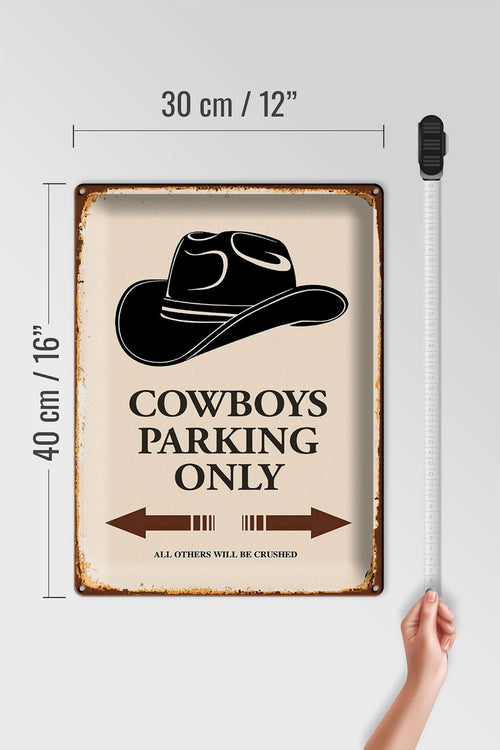 Blechschild Spruch 30x40 cm "Cowboys parking only" Metall Deko Schild