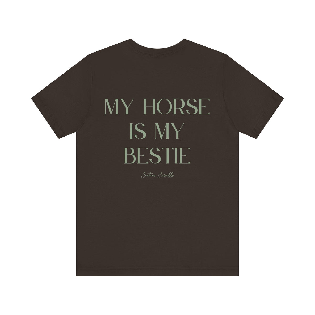 "My Horse Is My Bestie" T-Shirt