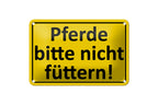 Blechschild 18x12cm "Pferde nicht füttern"