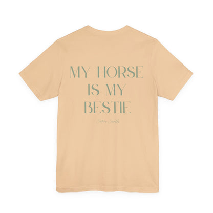 "My Horse Is My Bestie" T-Shirt