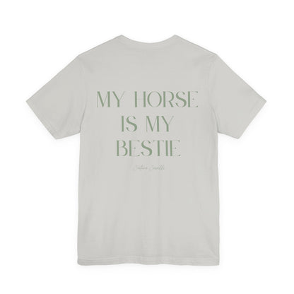"My Horse Is My Bestie" T-Shirt