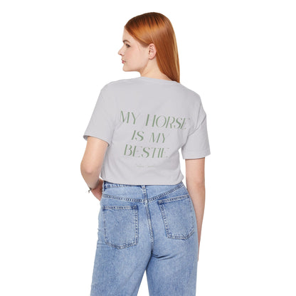 "My Horse Is My Bestie" T-Shirt