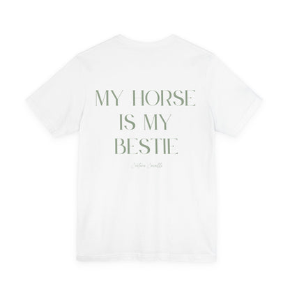 "My Horse Is My Bestie" T-Shirt