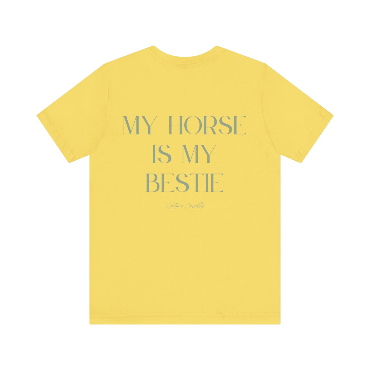 "My Horse Is My Bestie" T-Shirt