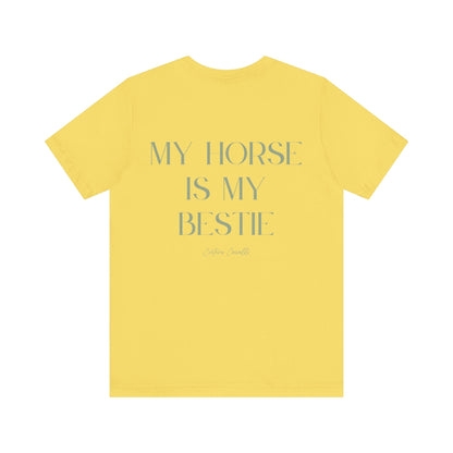 "My Horse Is My Bestie" T-Shirt