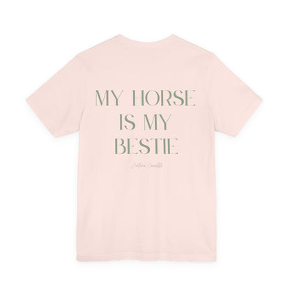 "My Horse Is My Bestie" T-Shirt
