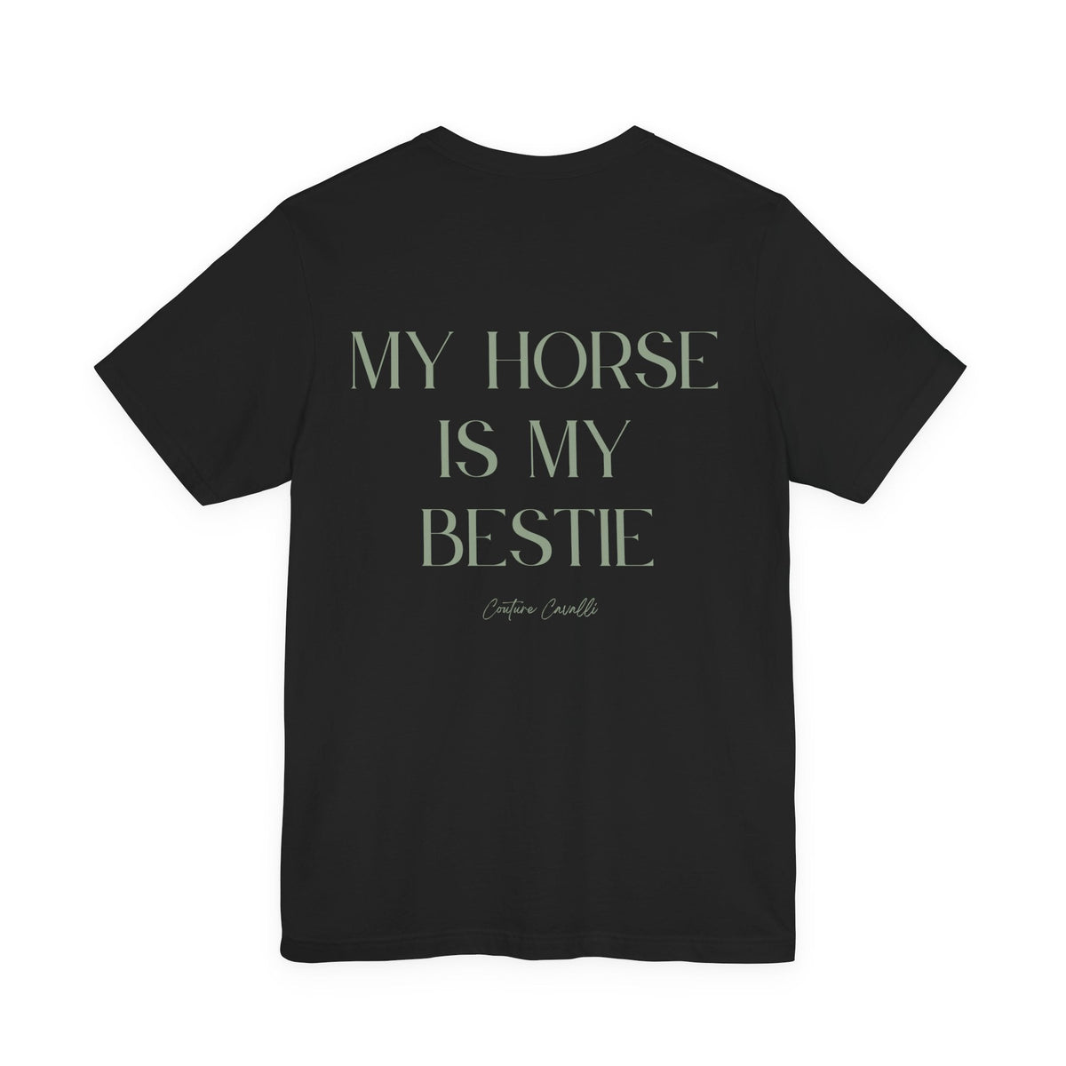 "My Horse Is My Bestie" T-Shirt