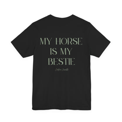 "My Horse Is My Bestie" T-Shirt