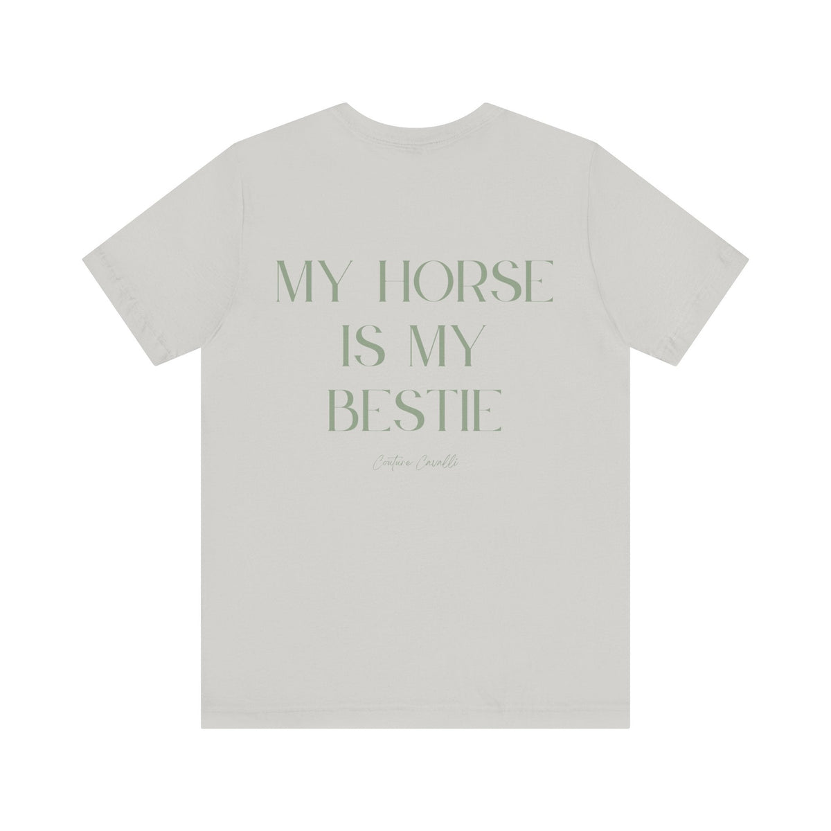 "My Horse Is My Bestie" T-Shirt