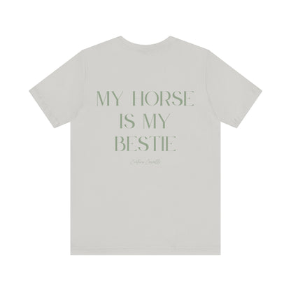 "My Horse Is My Bestie" T-Shirt