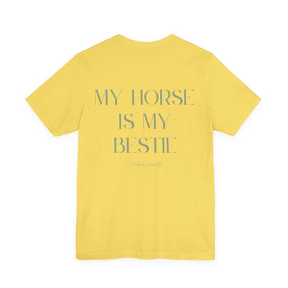 "My Horse Is My Bestie" T-Shirt