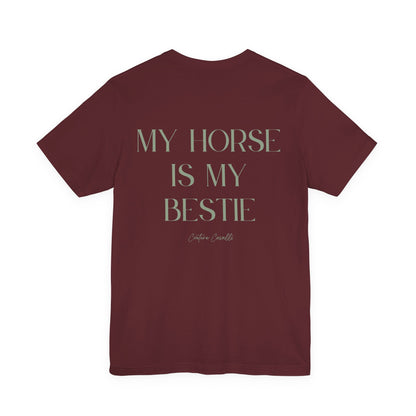 "My Horse Is My Bestie" T-Shirt