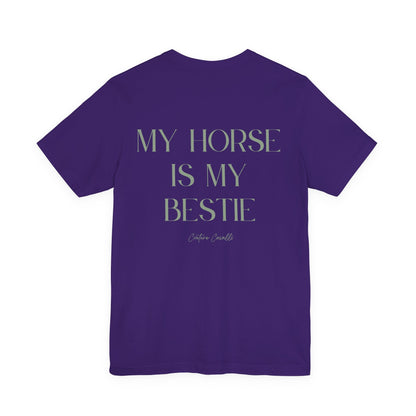 "My Horse Is My Bestie" T-Shirt