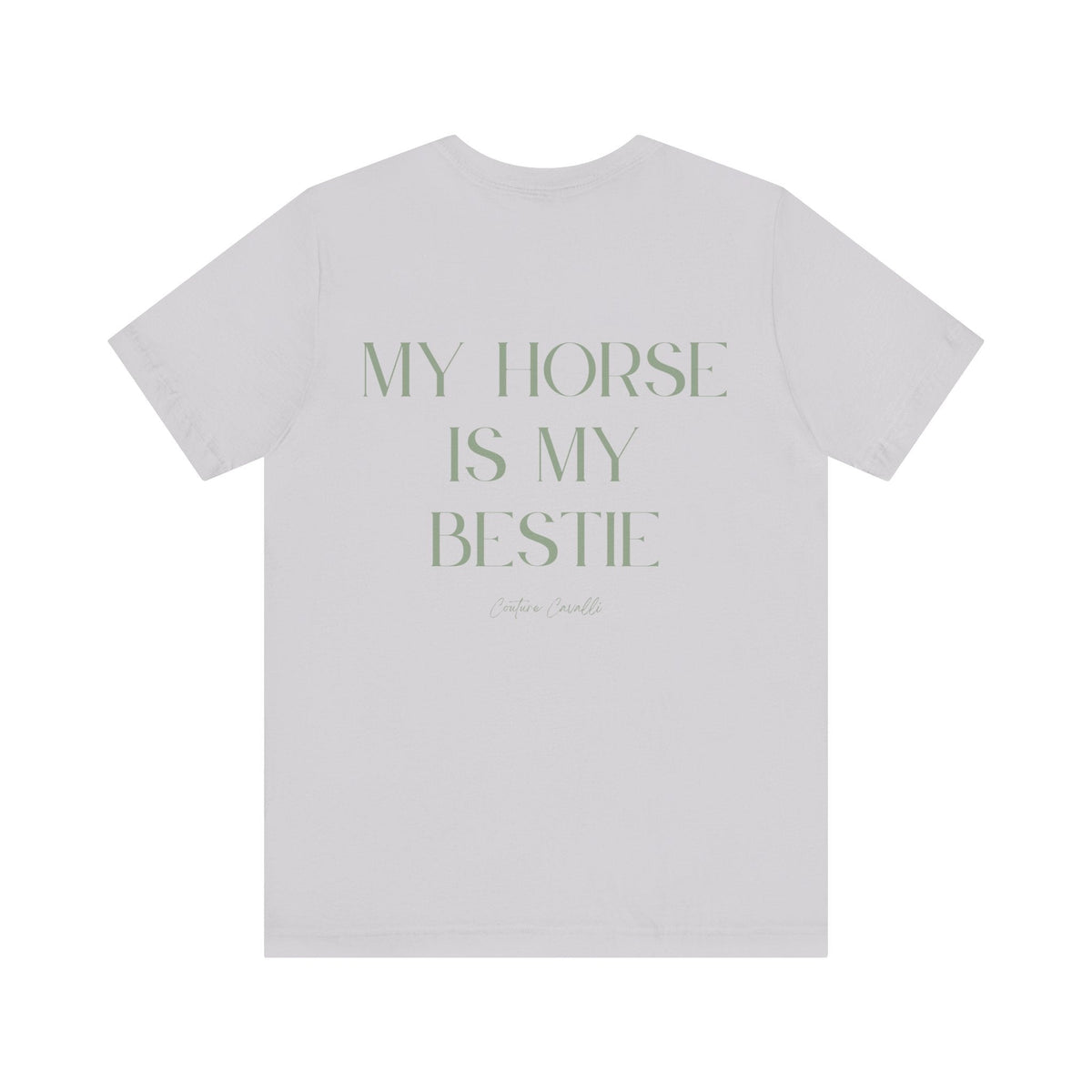 "My Horse Is My Bestie" T-Shirt