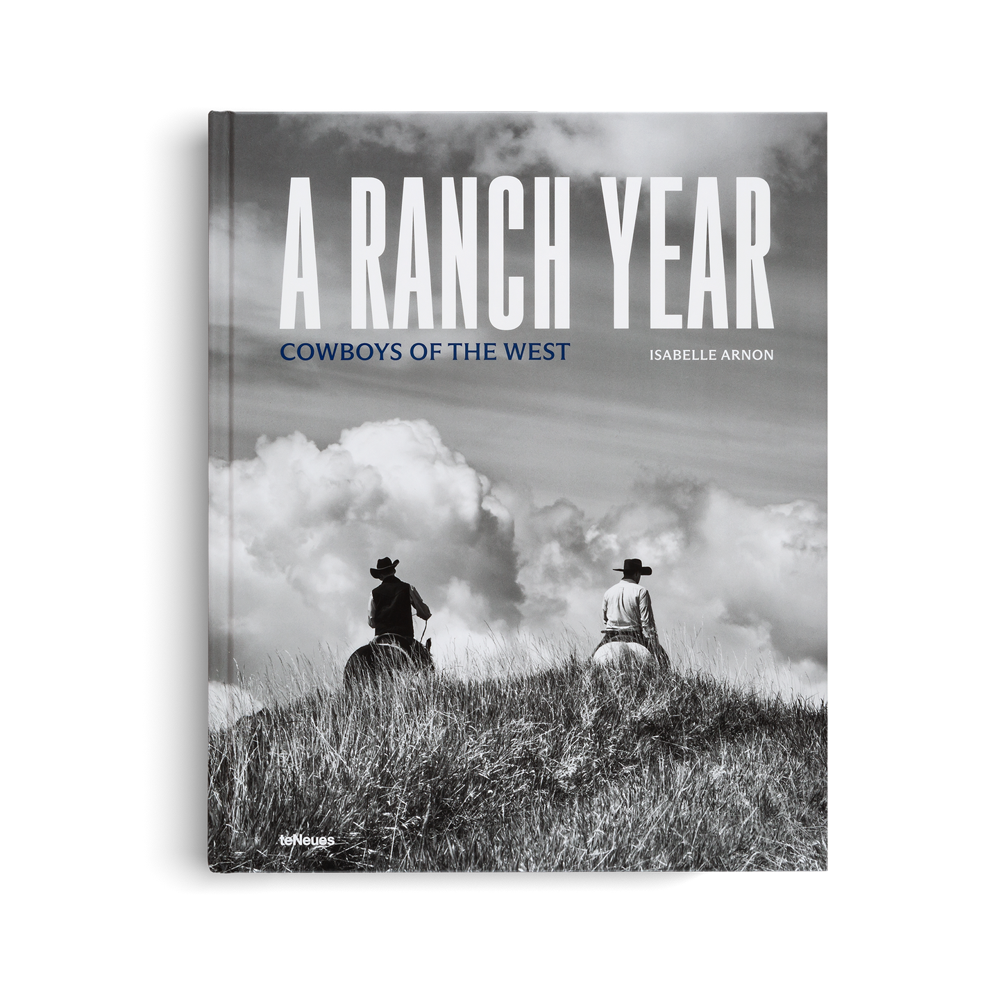 A Ranch Year Cowboys of the West Buch
