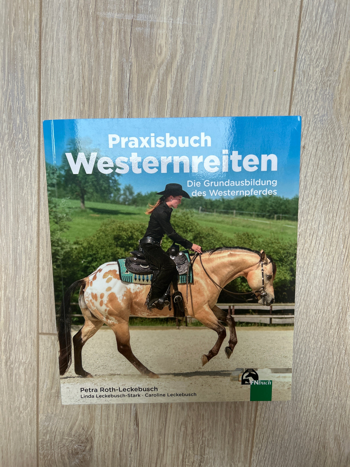 -gebraucht- Praxisbuch Westernreiten • Die Grundausbildung des Westernpferdes - Softcover