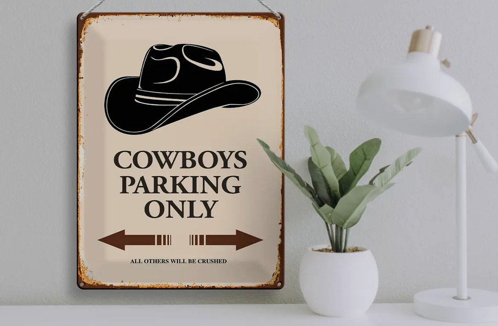 Blechschild "Cowboys Parking Only" 30x40cm