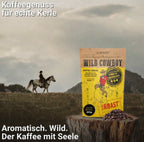 Wild Cowboy Kaffee